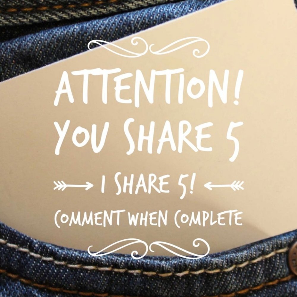 Share for share! You share 5, I'll share 5!